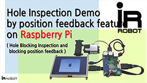 mightyZAP Blocking Hole Inspection Demo by Position Feedback Feature on Raspberry Pi