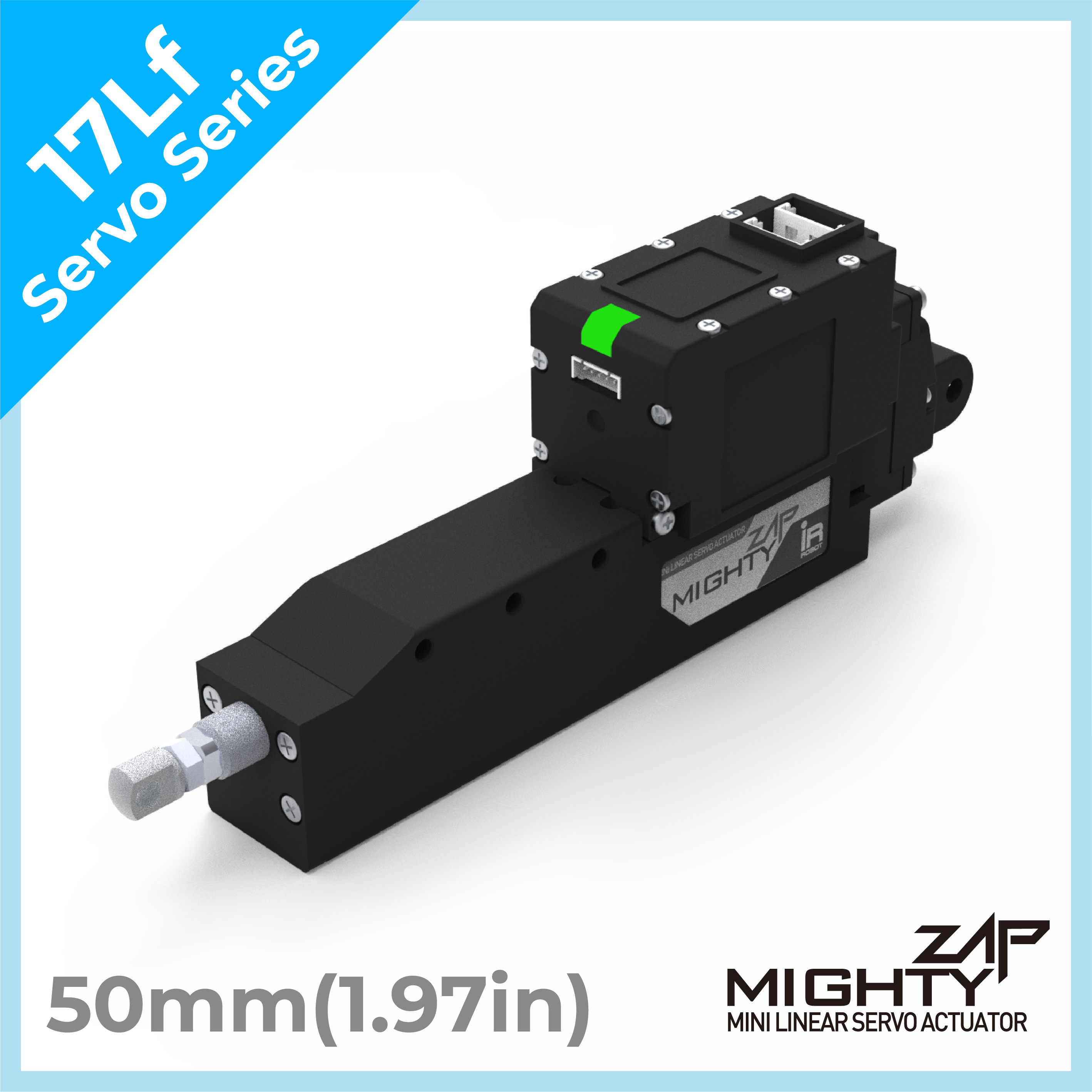 [ 17Lf Servo Series ] - 50mm(1.97in) stroke – Mighty Zap